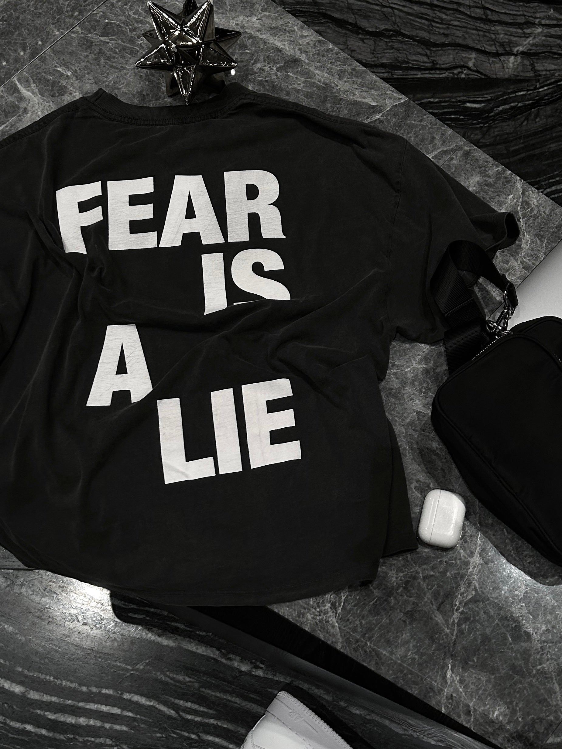 Fear is a Lie T-Shirt